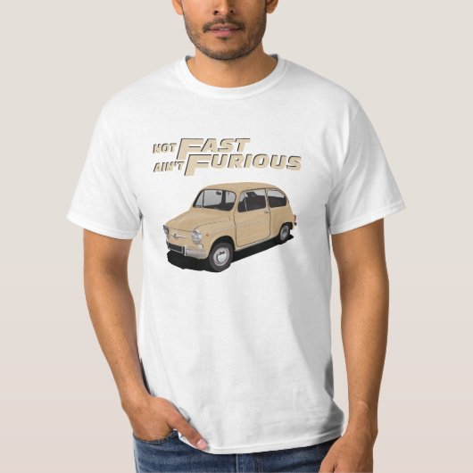 Niet snel, Ain't Furious - F600 in 18 kleuren T-shirt (Voorkant)