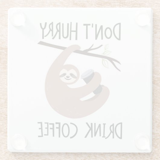 Niet snel Drink koffie Glazen Onderzetter (Achterkant)