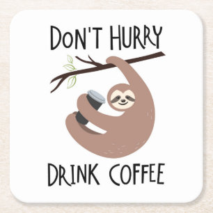 Niet snel Drink koffie Kartonnen Onderzetters