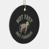 Niet snel niet woedend luiaard grappig slogan dier keramisch ornament (Rechts)