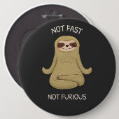 Niet snel niet woedend ronde button 6,0 cm (Voorkant /achterkant)