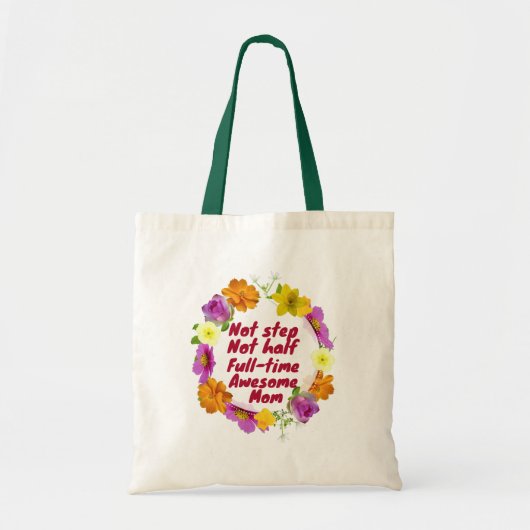Niet stap niet half full-time geweldige moeder Ado Tote Bag (Voorkant)