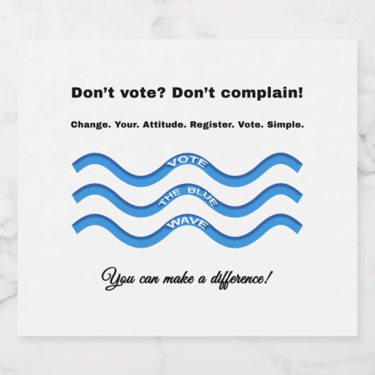 Niet stemmen? Niet klagen! Bier Etiket (Enkel label)