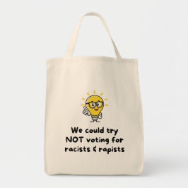 NIET stemmen op racisten & verkrachters Tote Bag