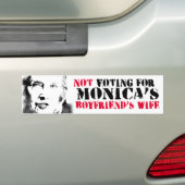 Niet stemmen voor Monica's Boyvriend's vrouw - Ant Bumpersticker (Op auto)