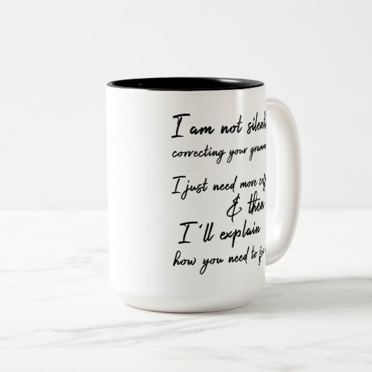 Niet stil corrigeren. Koffie eerst Tweekleurige Koffiemok (Voorkant rechts)