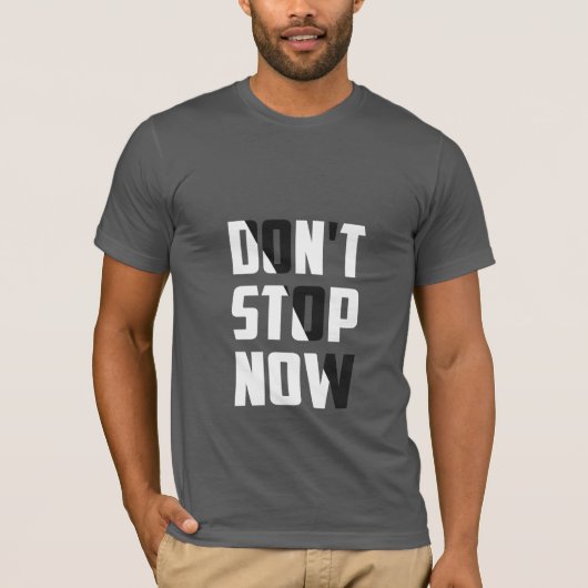 Niet stoppen - Motivatie T-shirt (Voorkant)