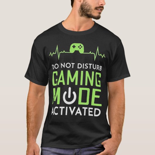 Niet Storen Gaming Modus Geactiveerd T-shirt (Voorkant)