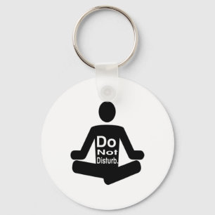 Niet Storen Grappige Yoga Meditatie Bericht  Sleutelhanger
