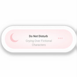 Niet storen - huilen over fictieve personages sticker