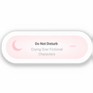 Niet storen - huilen over fictieve personages sticker