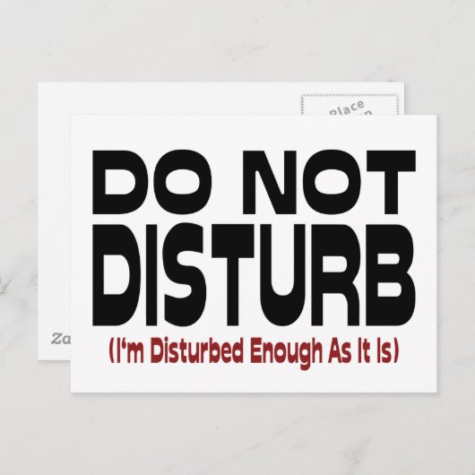 Niet storen - ik ben voldoende verstoord omdat het briefkaart (Voorkant / Achterkant)