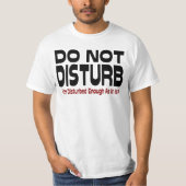 Niet storen - ik ben voldoende verstoord omdat het t-shirt (Voorkant)
