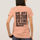 Niet storen - Liften in beweging - Gym Shirt (Achterkant)