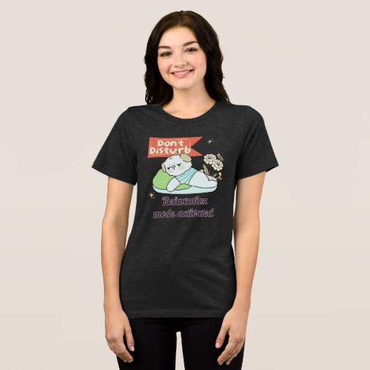 Niet storen Ontspanningsmodus geactiveerd Tri-Blend Shirt (Voorkant volledig)