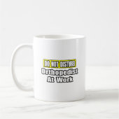 Niet storen...Orthopedist op het werk Koffiemok (Links)