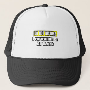 Niet storen... Programmer op het werk Trucker Pet