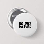 Niet Storen Ronde Button 5,7 Cm (Voorkant /achterkant)