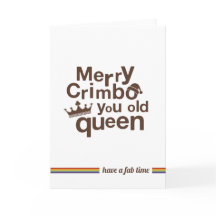 Niet Straight Design 'you old queen' kerst Kaart