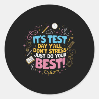 Niet stressen doe je best Motivatie testen Ronde Sticker