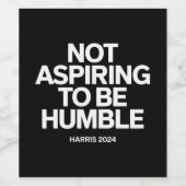 Niet streven om nederige Kamala Harris feminist te Wijn Etiket (Enkel label)