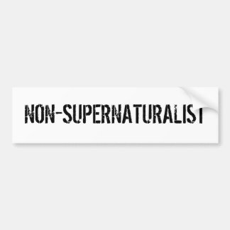 NIET-SUPERNATURALIST BUMPERSTICKER