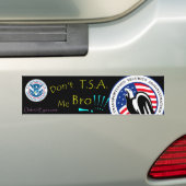 Niet T.S.A. Ik Bro!!! Bumpersticker (Op auto)