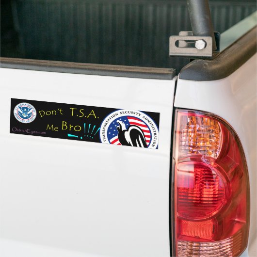 Niet T.S.A. Ik Bro!!! Bumpersticker (Op Truck)