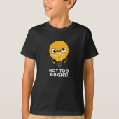 Niet te helder Funny Bulb Pun Dark BG T-shirt (Voorkant)