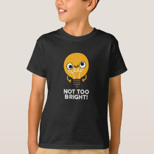 Niet te helder Funny Bulb Pun Dark BG T-shirt