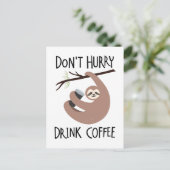 Niet te snel Drink koffie Briefkaart (Staand voorkant)