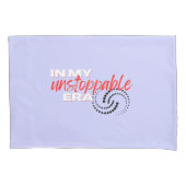 Niet te stoppen, in mijn niet te stoppen tijdperk kussensloop (Voorkant)