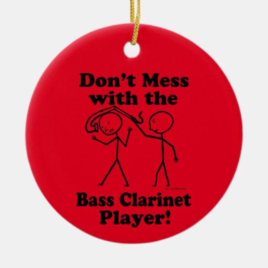 Niet te veel met de bass Clarinet Player-keramisch Keramisch Ornament (Voorkant)