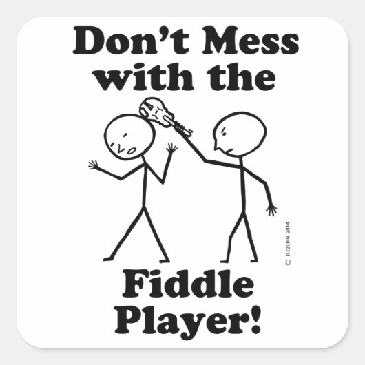 Niet te veel met de Fiddle Player Vierkante Sticker (Voorkant)