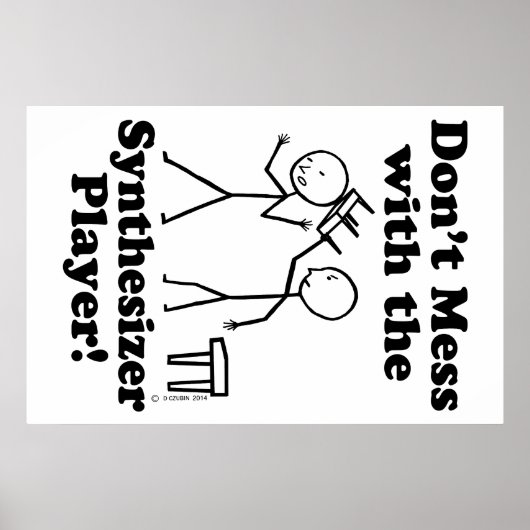 Niet te veel met de Synthesizer Player Poster (Voorkant)