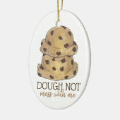 Niet te veel met mij gebakken koekjesdeeg keramisch ornament (Links)