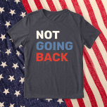 Niet terug Kamala Harris Quote Vrouwen Grijs<br><div class="desc">Amerika,  we gaan niet terug! Stem Kamala Harris voor President 2024 US Presidential Election Shirt. Eenvoudig en modern donkergrijs shirt ontwerp bevat gedurfde "niet terug te gaan" tekst in patriottische zacht wit,   blauw en vurig rode kleuren.</div>