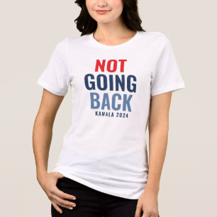 Niet terug Kamala Harris Quote Vrouwen Wit Tri-Blend Shirt