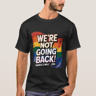Niet terug naar Pride - Harris en Wheimer stemmen T-shirt