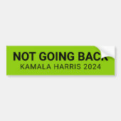 Niet teruggaan kamala harris 2024 custom green bumpersticker (Voorkant)