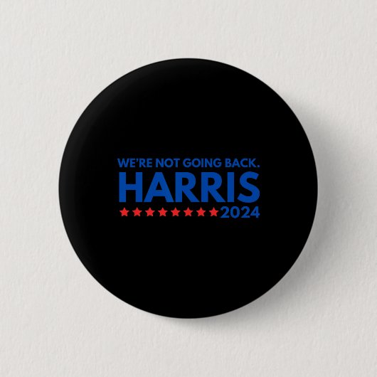 Niet teruggaan Kamala Harris 2024 Design Ronde Button 5,7 Cm (Voorkant)