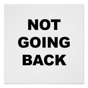 Niet teruggaan perfect poster