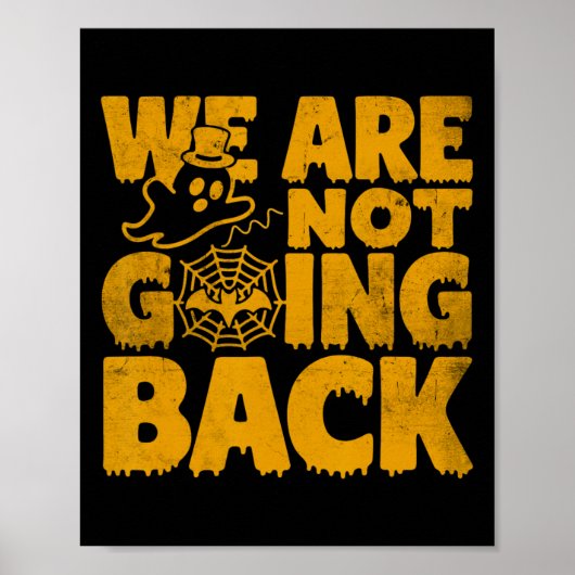 Niet teruggaan Stem Kamala Harris 2024 Halloween G Poster (Voorkant)