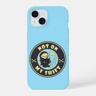 Niet tijdens mijn dienst Grim Reaper Halloween cit iPhone 15 Case