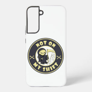 Niet tijdens mijn dienst Grim Reaper Halloween cit Samsung Galaxy Hoesje