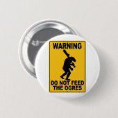 Niet toedienen aan de Ogres Ronde Button 5,7 Cm (Voorkant /achterkant)