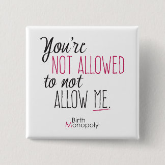 "Niet toegestaan" 2" Square Button