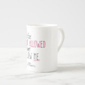 "Niet toegestaan" Bone China Mok (Voorkant rechts)