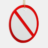 Niet toegestaan teken keramisch ornament (Rechts)