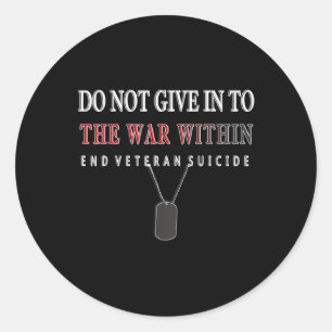 Niet toegeven aan de oorlog in Eind Veteraan Suici Ronde Sticker